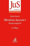 Öffentliches Baurecht Band I: Bauplanungsrecht