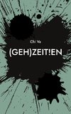 (Geh)Zeit!en