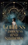 Goddess of Darkness and Shadows