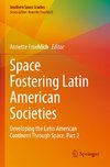 Space Fostering Latin American Societies