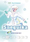 Snegurka. Neues Märchen 2