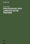 Philosophie und linguistische Theorie