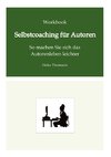 Workbook: Selbstcoaching für Autoren