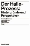 Der Halle-Prozess: Hintergründe und Perspektiven