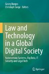 Law and Technology in a Global Digital Society