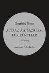 Altern als Problem für Künstler