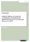 Politische Bildung und politische Urteilsfähigkeit. Verknüpfung der didaktischen Konzepte von Sutor und Detjen et al. (2012)