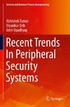 Recent Trends In Peripheral Security Systems