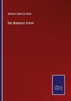 Die deutsche Arbeit