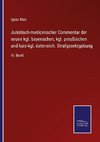 Juristisch-medicinischer Commentar der neuen kgl. bayerischen, kgl. preußischen und kais-kgl. österreich. Strafgesetzgebung