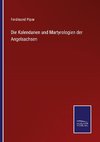 Die Kalendarien und Martyrologien der Angelsachsen