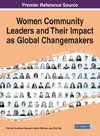 Women Community Leaders and Their Impact as Global Changemakers