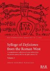 Sylloge of Defixiones from the Roman West. Volume I