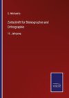 Zeitschrift für Stenographie und Orthographie