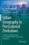 Urban Geography in Postcolonial Zimbabwe