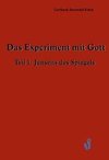 Das Experiment mit Gott