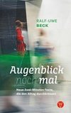 Augenblick nochmal