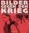 Bilder gegen den Krieg