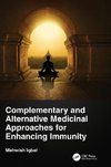 Complementary and Alternative Medicinal Approaches for Enhancing Immunity