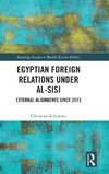 Egyptian Foreign Relations Under al-Sisi