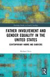 Father Involvement and Gender Equality in the United States