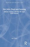 Net Zero, Food and Farming