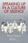 Speaking Up in a Culture of Silence