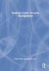 Strategic Cyber Security Management