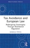 Tax Avoidance and European Law