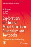 Explorations of Chinese Moral Education Curriculum and Textbooks