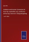 Juristisch-medicinischer Commentar der neuen kgl. bayerischen, kgl. preußischen und kais-kgl. österreich. Strafgesetzgebung