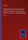 Juristisch-medicinischer Commentar der neuen kgl. bayerischen, kgl. preußischen und kais-kgl. österreich. Strafgesetzgebung