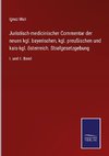 Juristisch-medicinischer Commentar der neuen kgl. bayerischen, kgl. preußischen und kais-kgl. österreich. Strafgesetzgebung