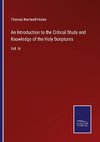 An Introduction to the Critical Study and Knowledge of the Holy Scriptures