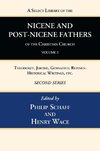 A Select Library of the Nicene and Post-Nicene Fathers of the Christian Church, Second Series, Volume 3