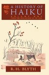 A History of Haiku (Volume One)