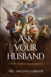 Ask Your Husband