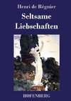 Seltsame Liebschaften