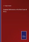 European Settlements on the West Coast of Africa