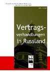 Vertragsverhandlungen in Russland