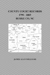 County Court Records, 1799 - 1805, Burke County, NC, Vol II