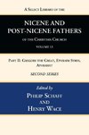 A Select Library of the Nicene and Post-Nicene Fathers of the Christian Church, Second Series, Volume 13