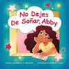 No Dejes de Soñar, Abby