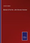 Memoir of the Rev. John Stevens Henslow