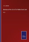 Memoirs of the Life of Sir Walter Scott, Bart