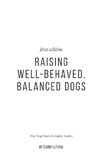 Raising Well-Behaved, Balanced Dogs