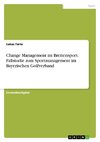 Change Management im Breitensport. Fallstudie zum Sportmanagement im Bayerischen Golfverband