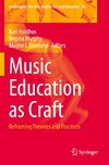 Music Education as Craft