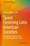 Space Fostering Latin American Societies