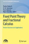 Fixed Point Theory and Fractional Calculus